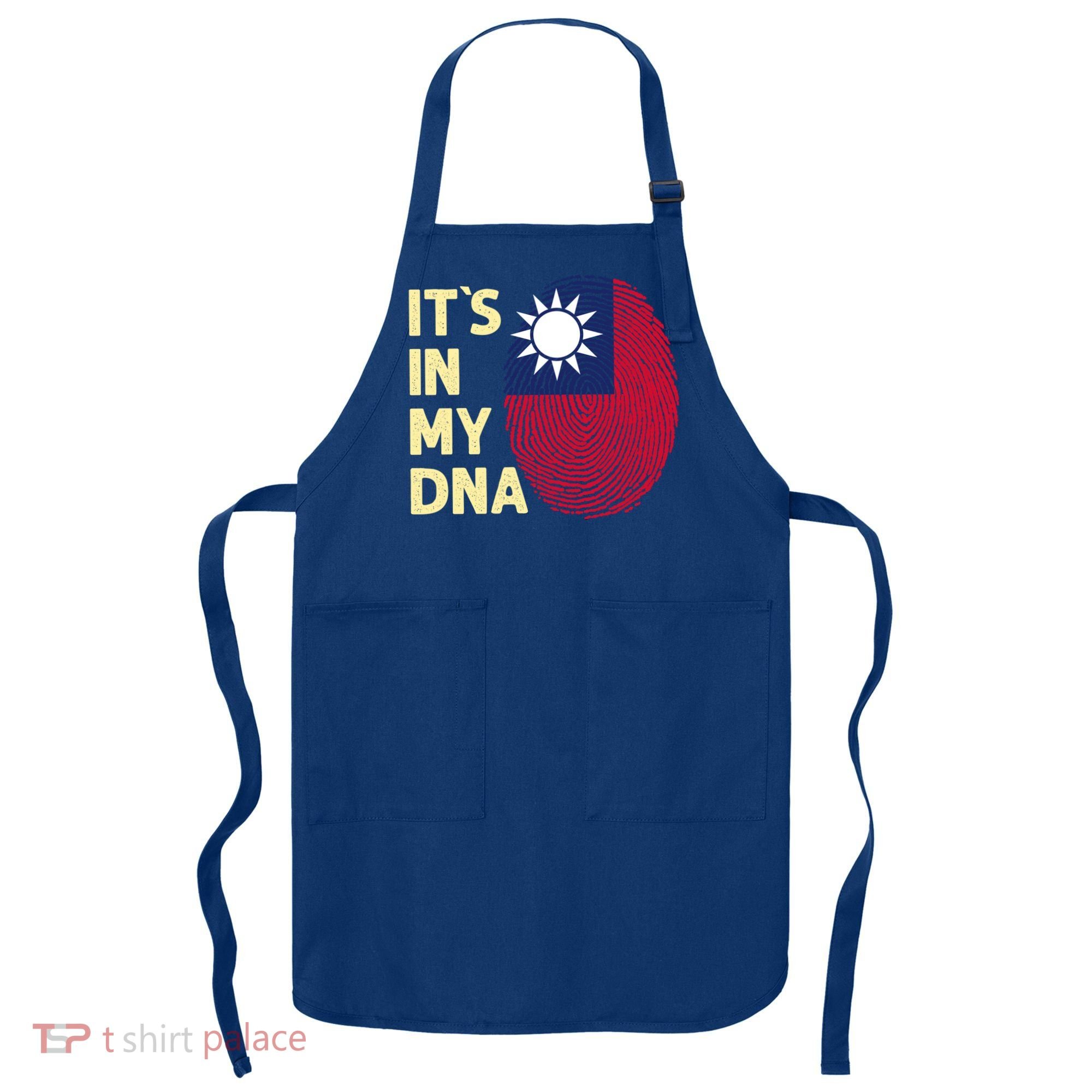 Taiwan In My Dna Taiwanese Flag Team Taiwan Gift Apron