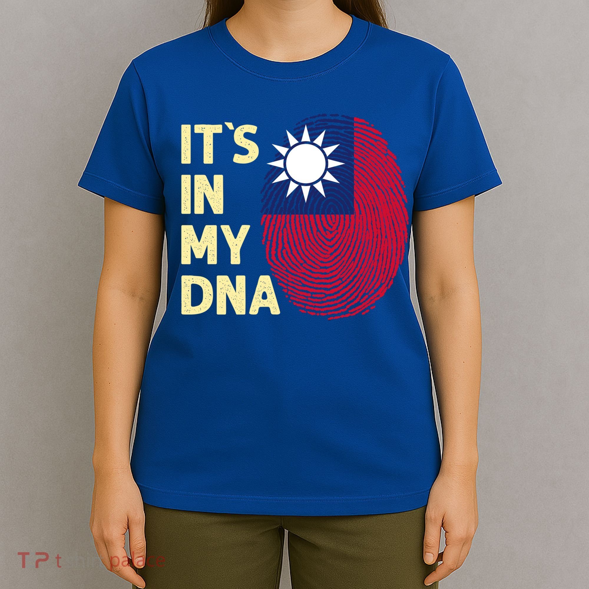 Taiwan In My Dna Taiwanese Flag Team Taiwan Gift T-Shirt