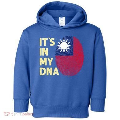 Taiwan In My Dna Taiwanese Flag Team Taiwan Gift Toddler Hoodie
