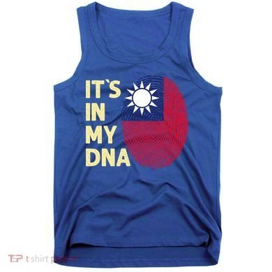 Taiwan In My Dna Taiwanese Flag Team Taiwan Gift Tank Top