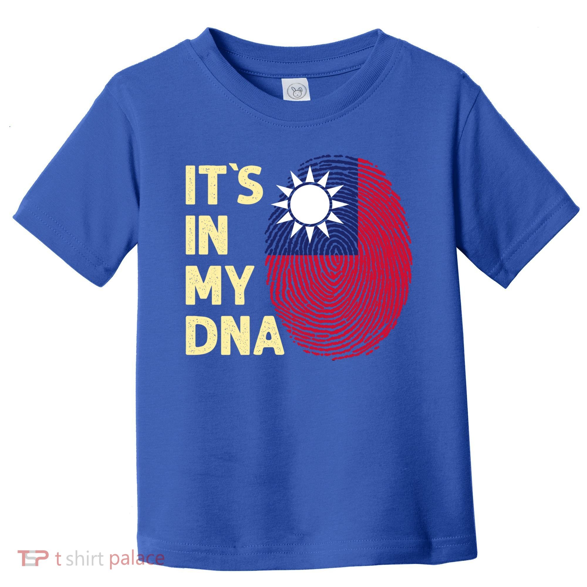 Taiwan In My Dna Taiwanese Flag Team Taiwan Gift Toddler T-Shirt