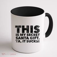 This Is My Secret Santa Gift Sucks Funny Christmas Quote Gift Coffee Mug thumb 1
