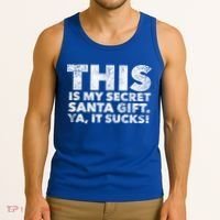 This Is My Secret Santa Gift Sucks Funny Christmas Quote Gift Tank Top thumb 3