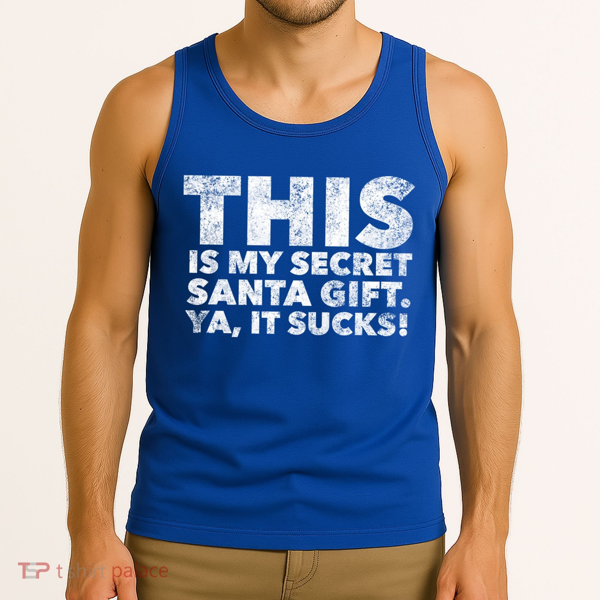This Is My Secret Santa Gift Sucks Funny Christmas Quote Gift Tank Top