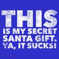 This Is My Secret Santa Gift Sucks Funny Christmas Quote Gift Women's T-Shirt thumb 6