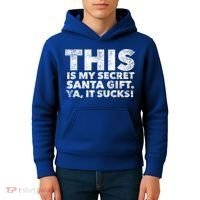 This Is My Secret Santa Gift Sucks Funny Christmas Quote Gift Kids Hoodie thumb 4