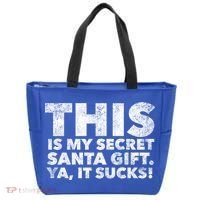 This Is My Secret Santa Gift Sucks Funny Christmas Quote Gift Tote Bag thumb 0