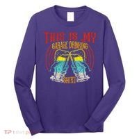 This Is My Garage Drinking Beer Gift For Beer Day Long Sleeve Shirt thumb 0