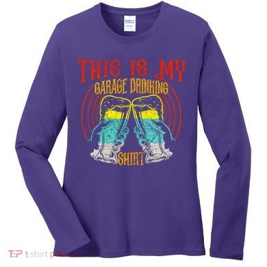 This Is My Garage Drinking Beer Gift For Beer Day Women's Long Sleeve Shirt