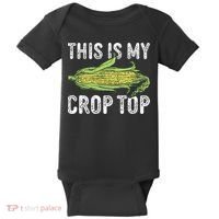This Is My Crop Top Funny Farmer Farming Corn Lover Baby Bodysuit thumb 0
