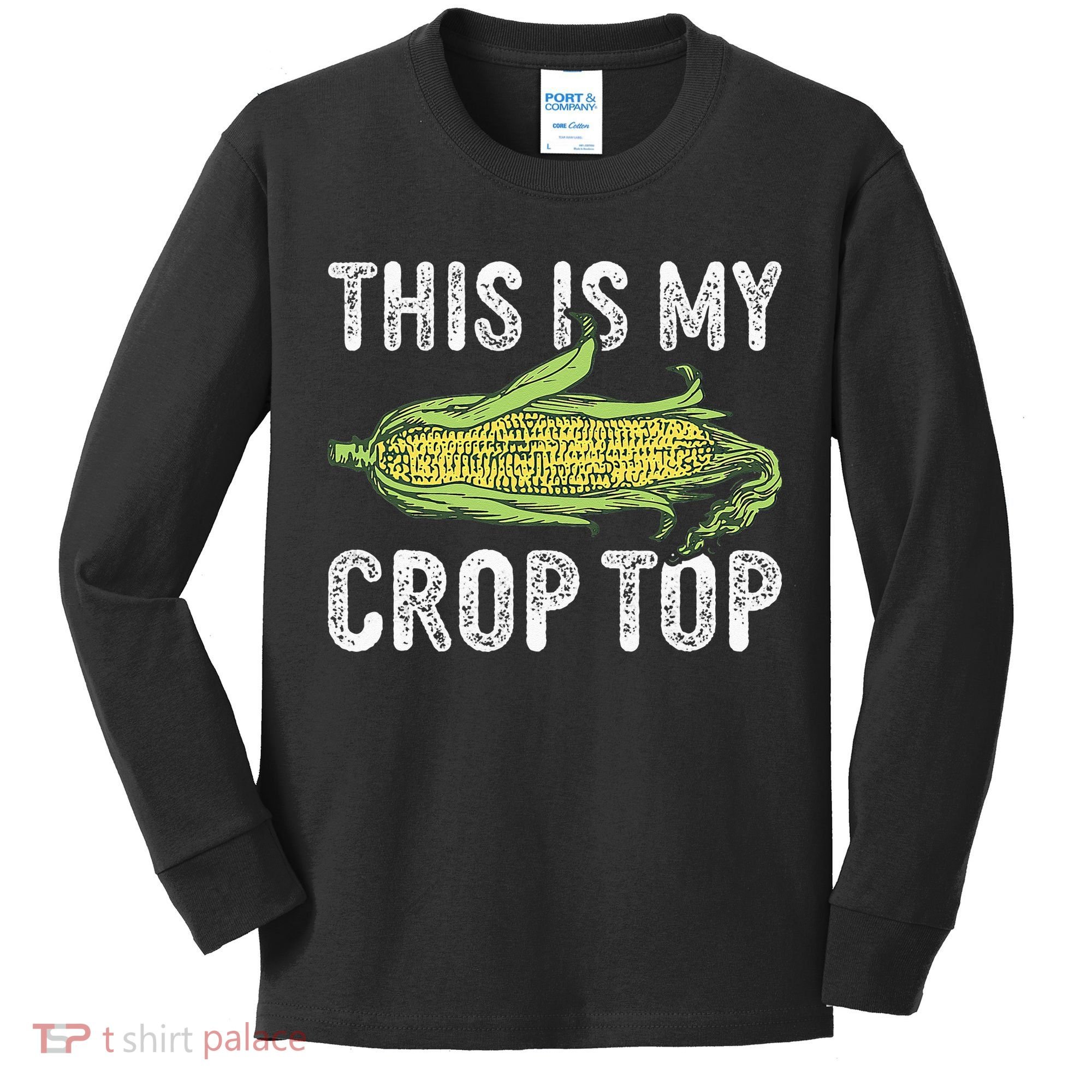 This Is My Crop Top Funny Farmer Farming Corn Lover Kids Long Sleeve Shirt