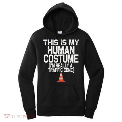 This Is My Human Costume Im Really A Traffic Cone Halloween Women's Hoodie