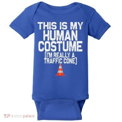 This Is My Human Costume Im Really A Traffic Cone Halloween Baby Bodysuit