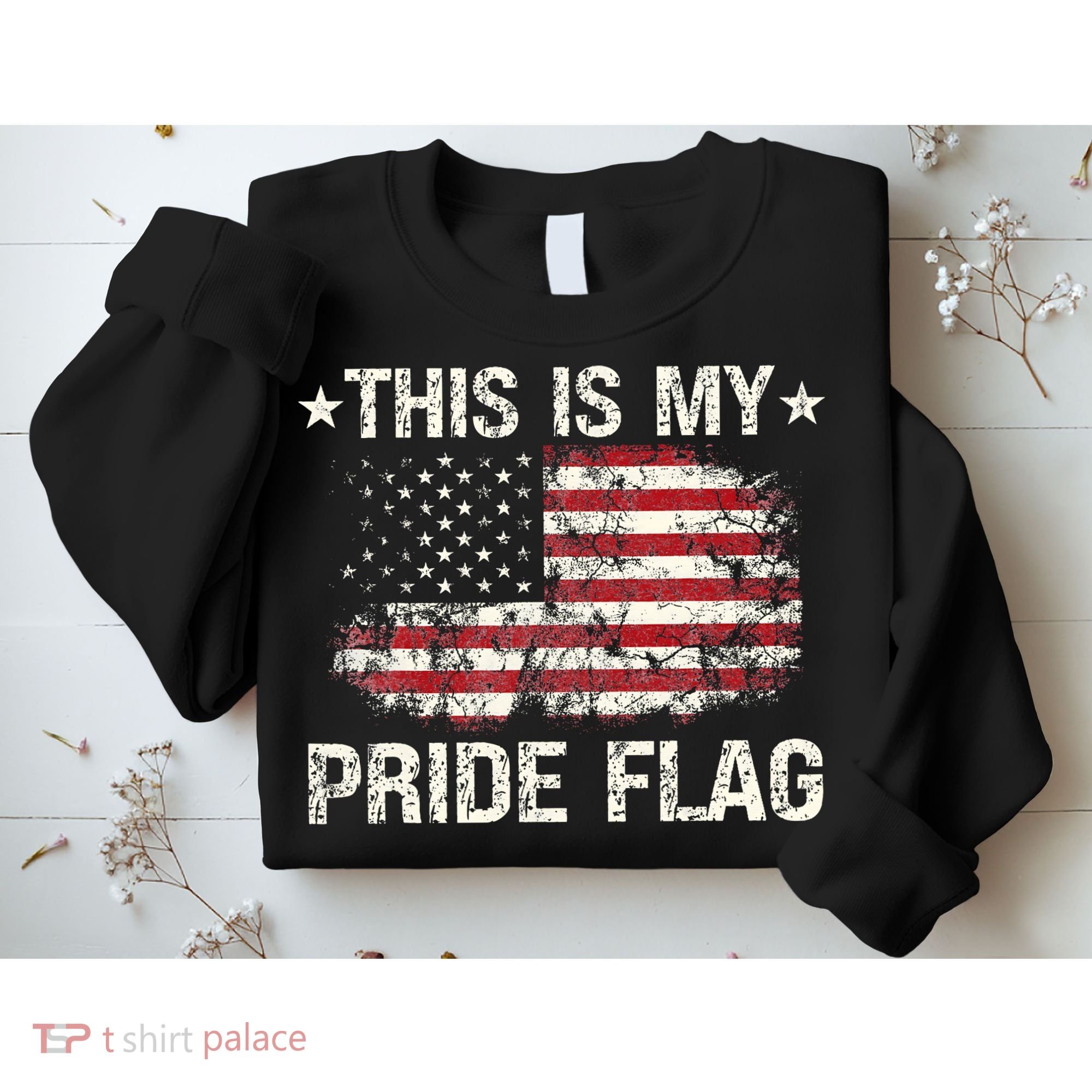 This Is My Pride Flag USA American 4th of July Patriotic Sweatshirt
