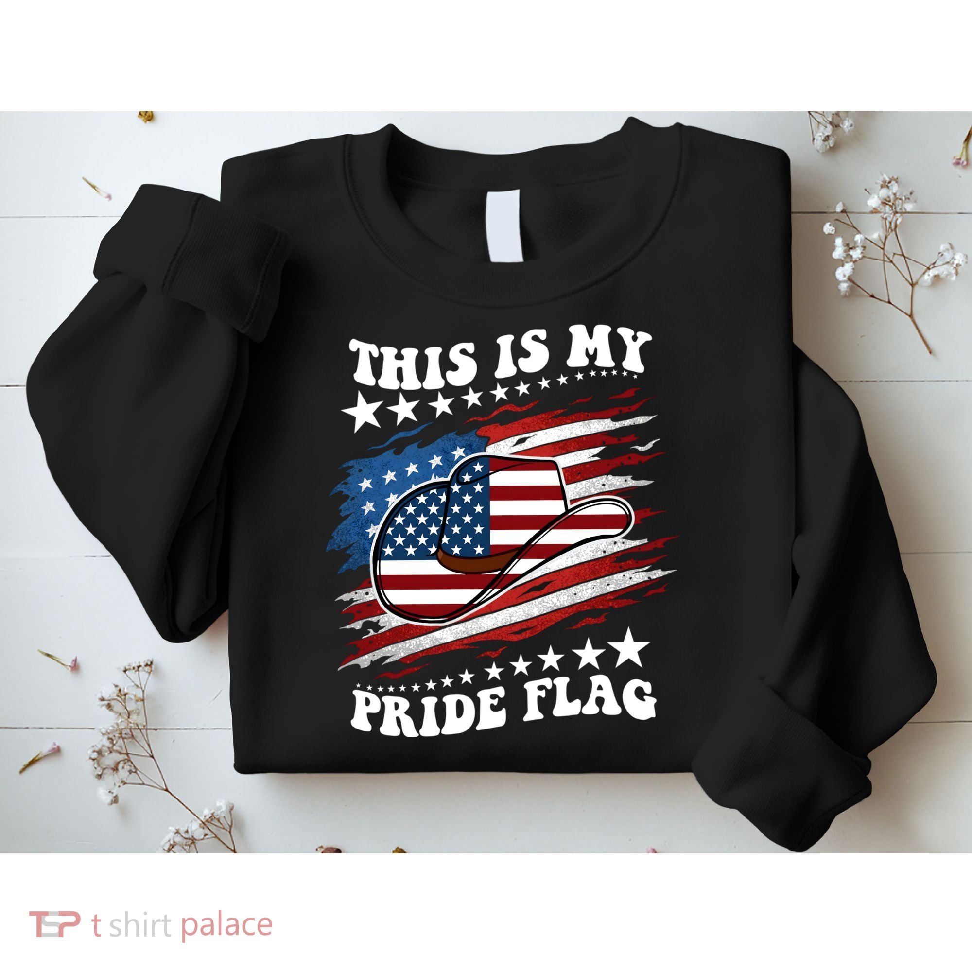 This Is My Pride Flag Usa American 4th Of July Cowboy Hat Sweatshirt