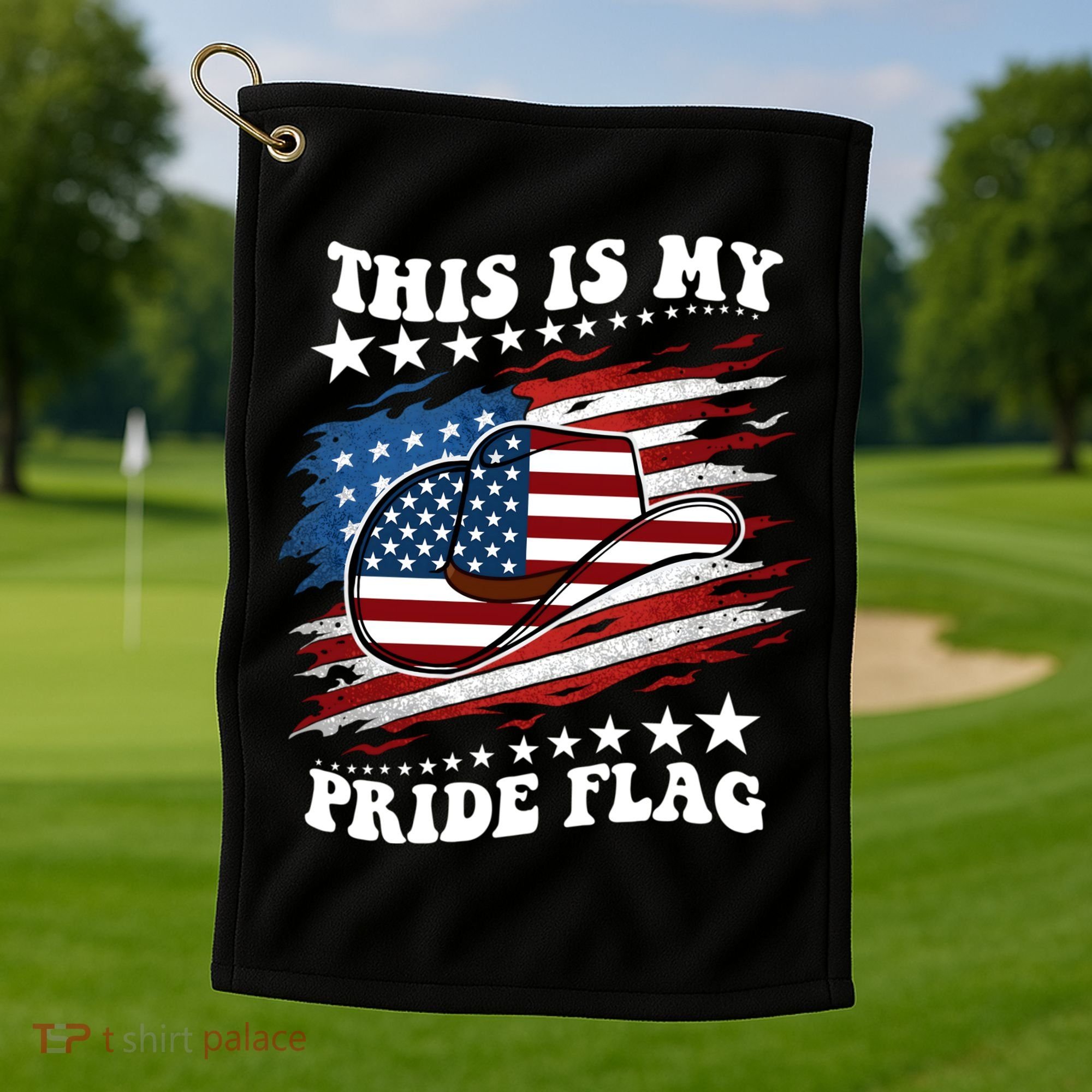This Is My Pride Flag Usa American 4th Of July Cowboy Hat Golf Towel