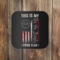 This Is My Pride Flag 1776 American 4th Of July Patriotic Coaster thumb 0