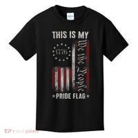 This Is My Pride Flag 1776 American 4th Of July Patriotic Kids T-Shirt thumb 0