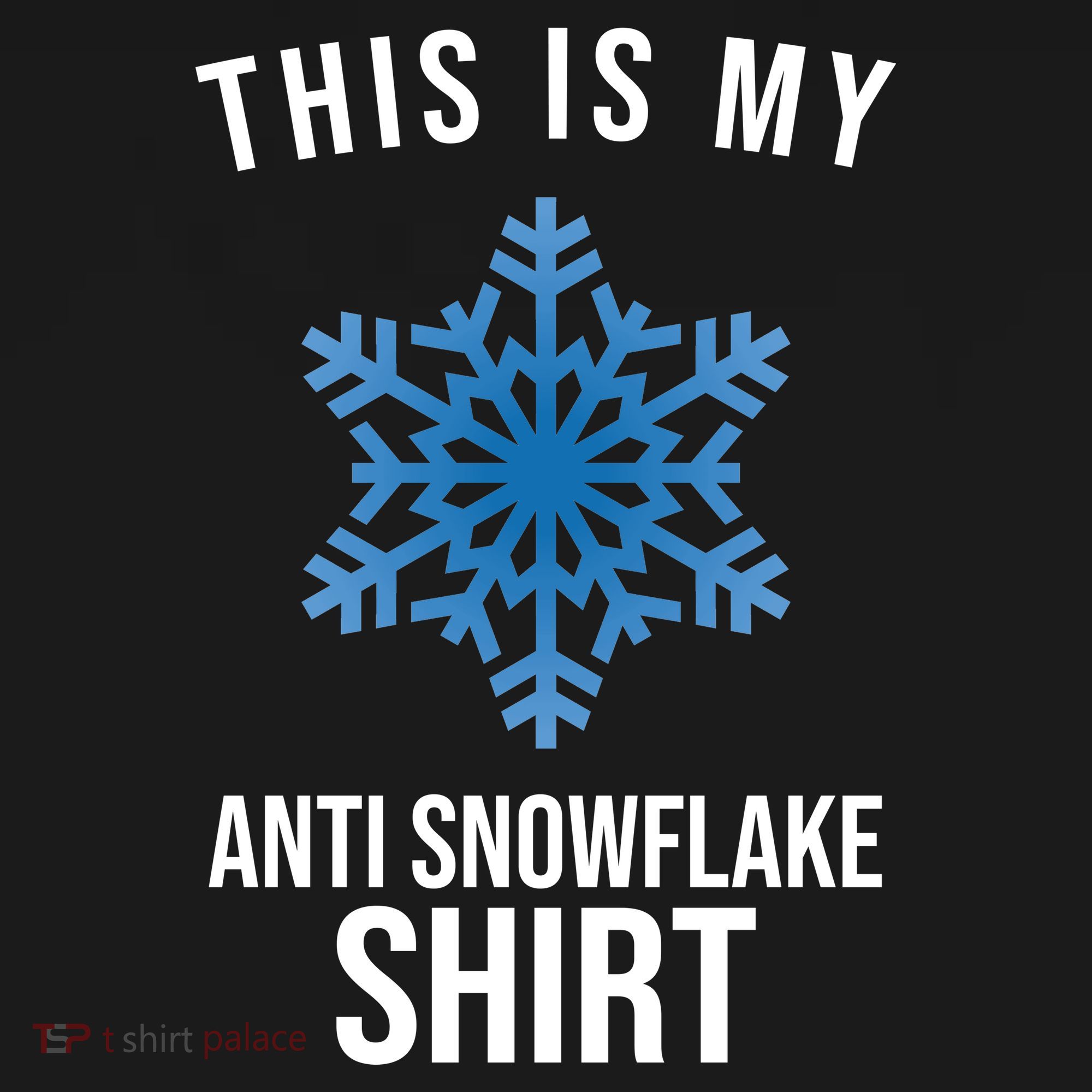 This Is My Anti Snowflake Shirt Winter Backpack