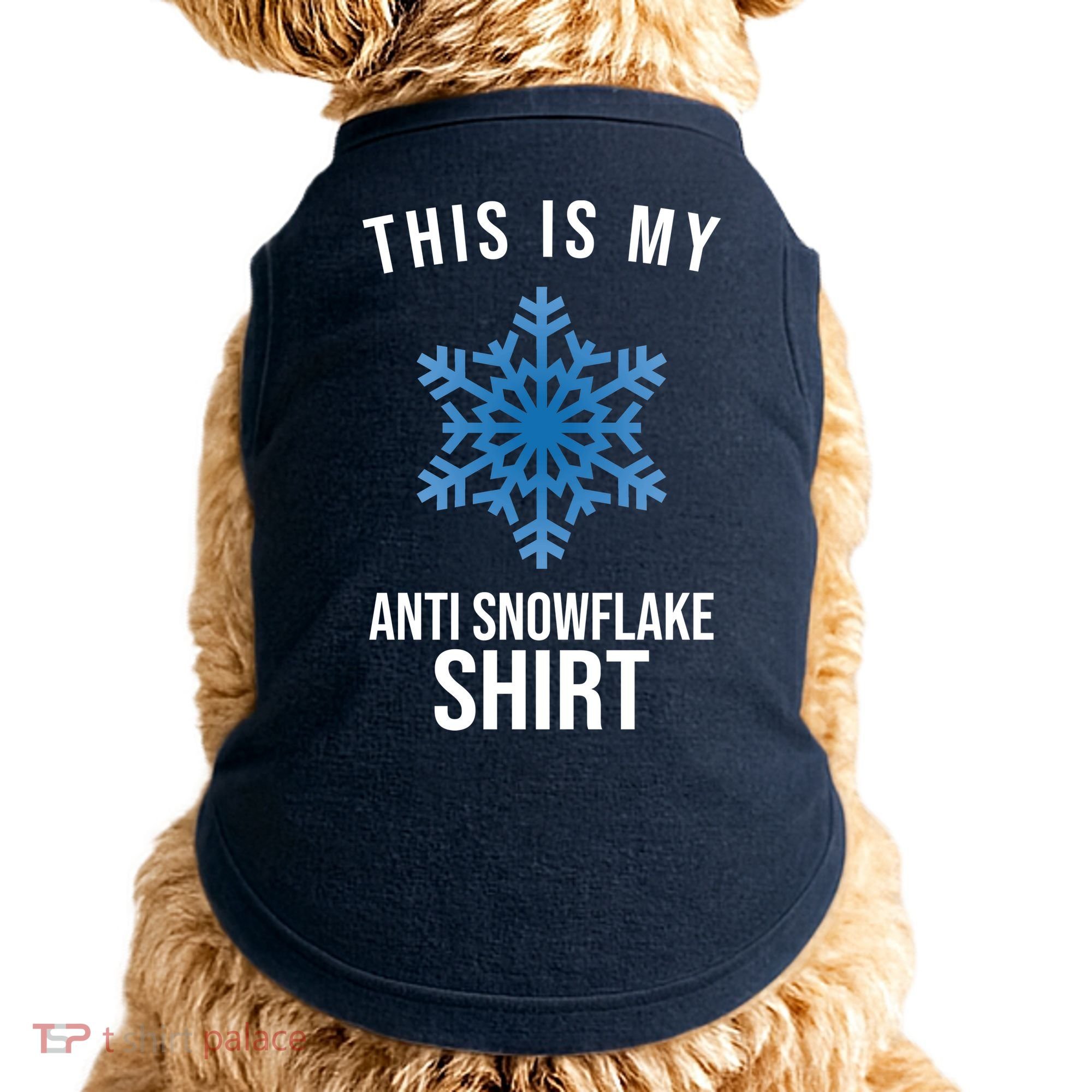 This Is My Anti Snowflake Shirt Winter Doggie Tank