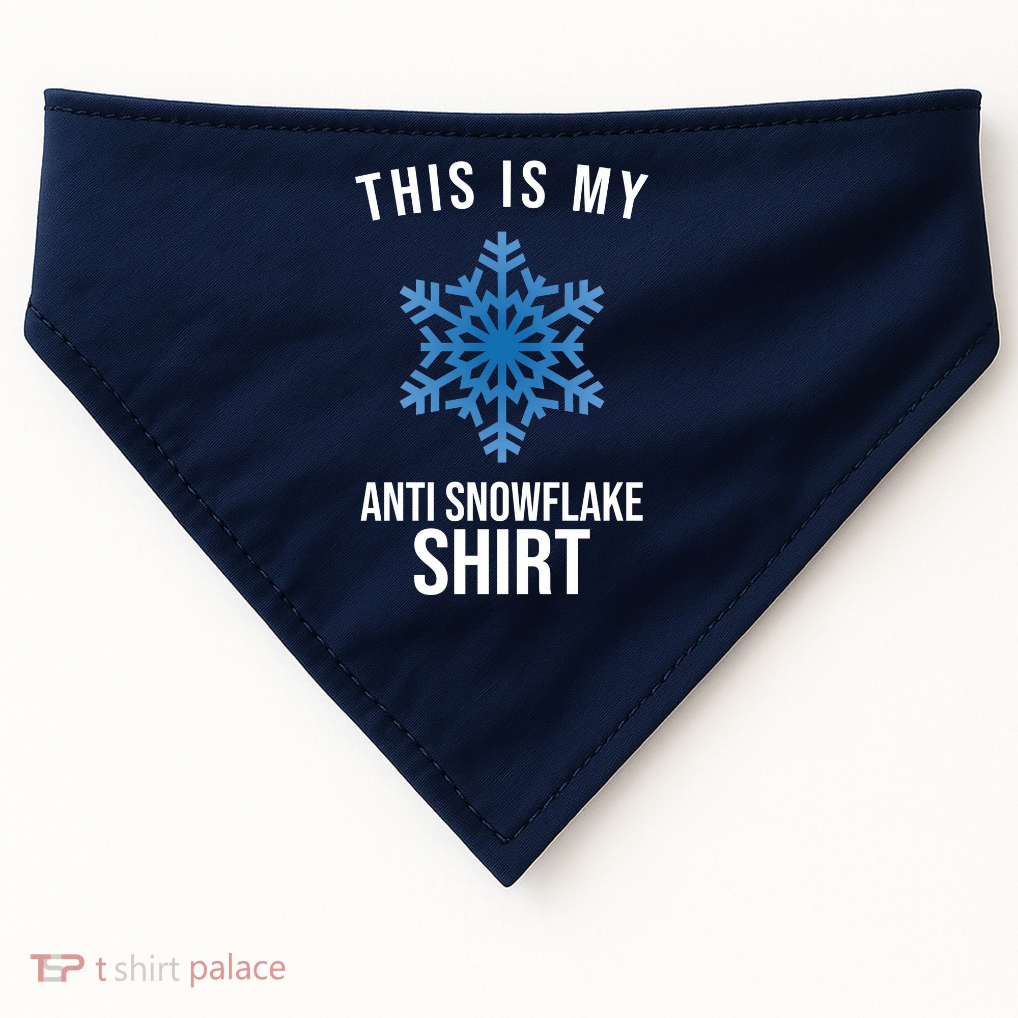 This Is My Anti Snowflake Shirt Winter USA-Made Doggie Bandana