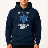 This Is My Anti Snowflake Shirt Winter Hoodie thumb 2
