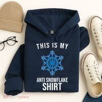 This Is My Anti Snowflake Shirt Winter Hoodie thumb 4