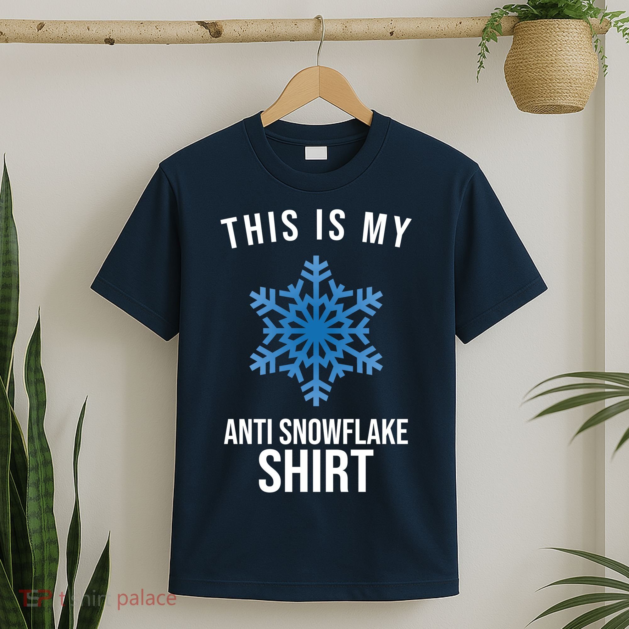 This Is My Anti Snowflake Shirt Winter T-Shirt