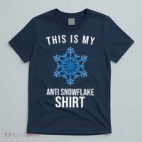 This Is My Anti Snowflake Shirt Winter T-Shirt thumb 5