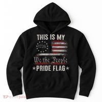 This Is My Pride Flag 1776 American 4th Of July Patriotic Hoodie thumb 0