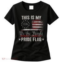 This Is My Pride Flag 1776 American 4th Of July Patriotic Women's T-Shirt thumb 0