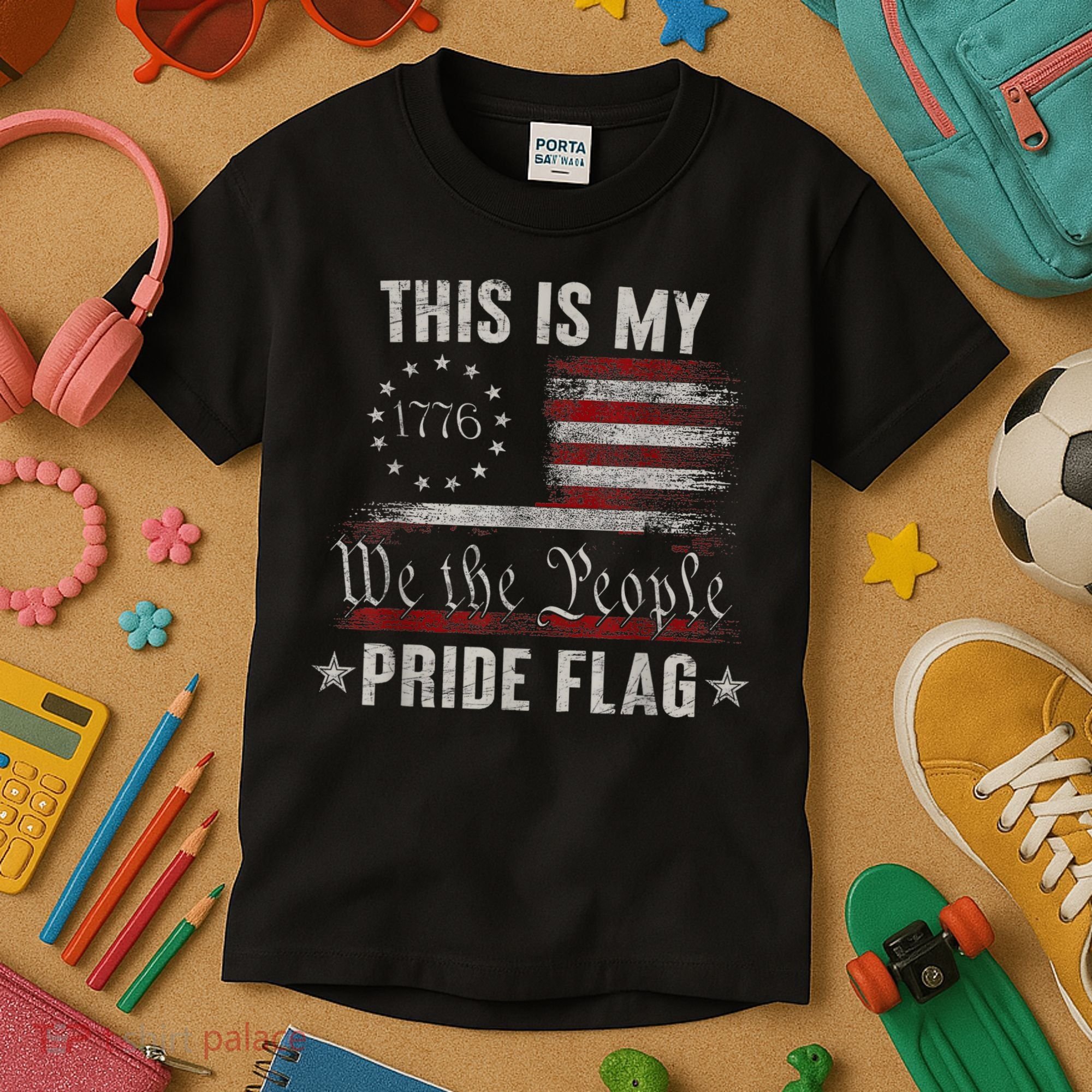 This Is My Pride Flag 1776 American 4th Of July Patriotic Kids T-Shirt