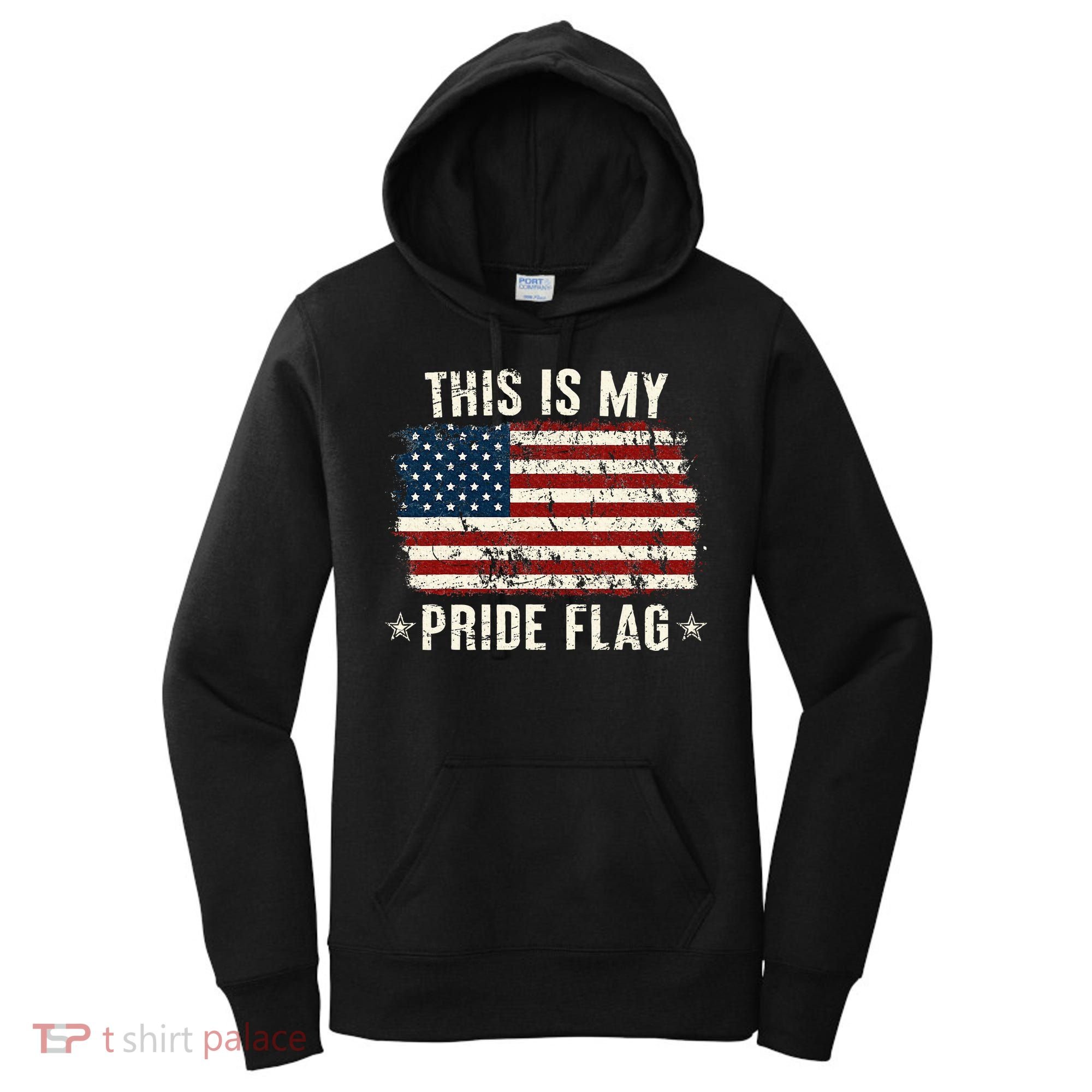This Is My Pride Flag Usa American 4th Of July Patriotic Women's Hoodie