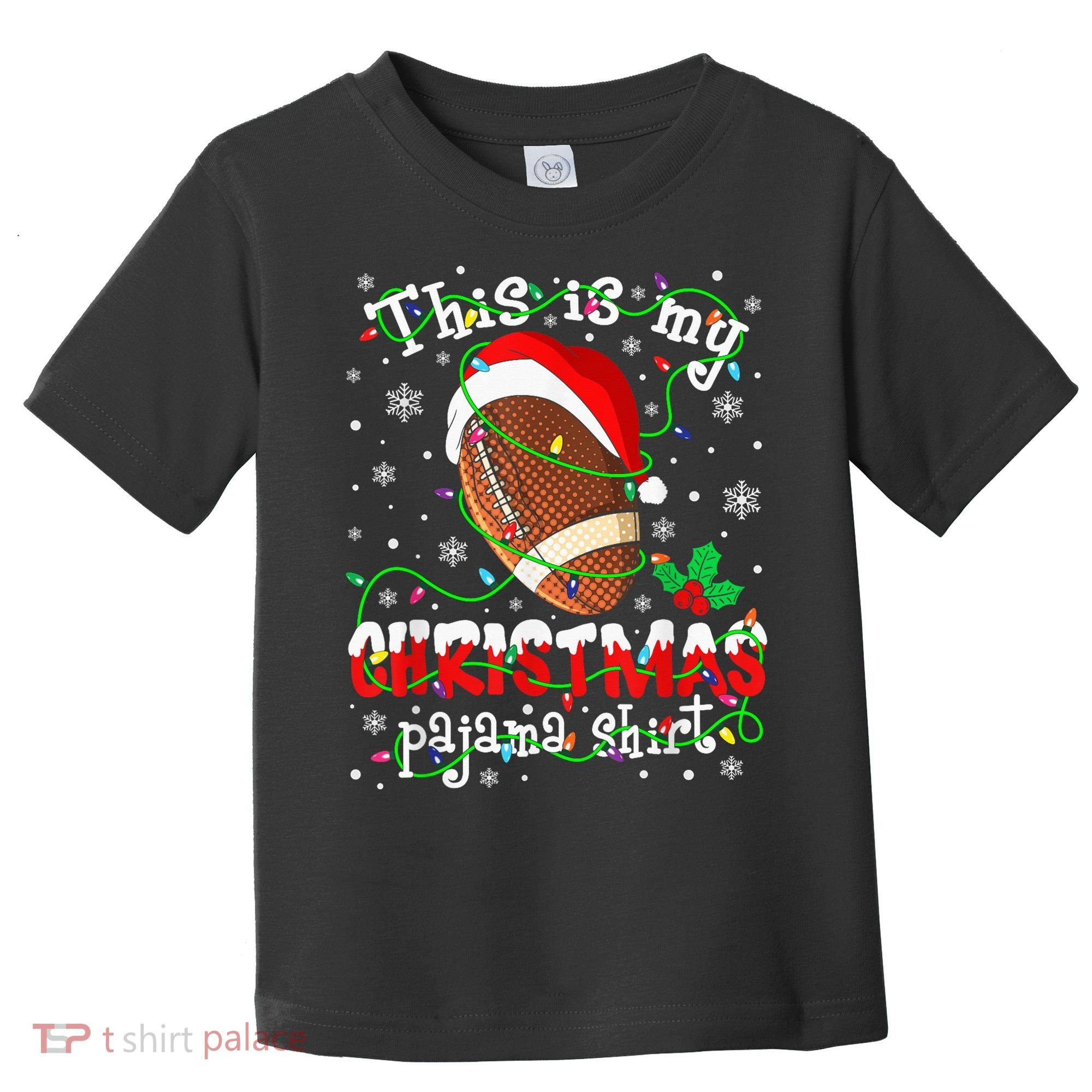 This Is My Christmas Pajama Football lovers Xmas Lights Toddler T-Shirt