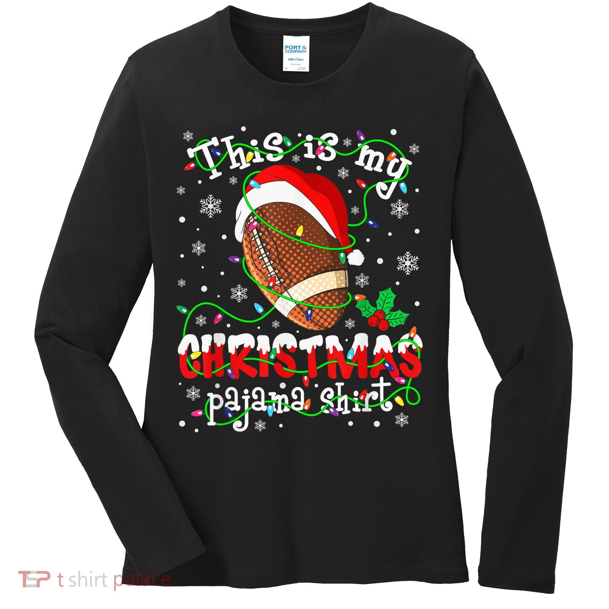 This Is My Christmas Pajama Football lovers Xmas Lights Women's Long Sleeve Shirt
