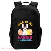 This Is My Easter Pajama Funny Gift Cute Easter Bunny Easter Eggs Gift Backpack thumb 0
