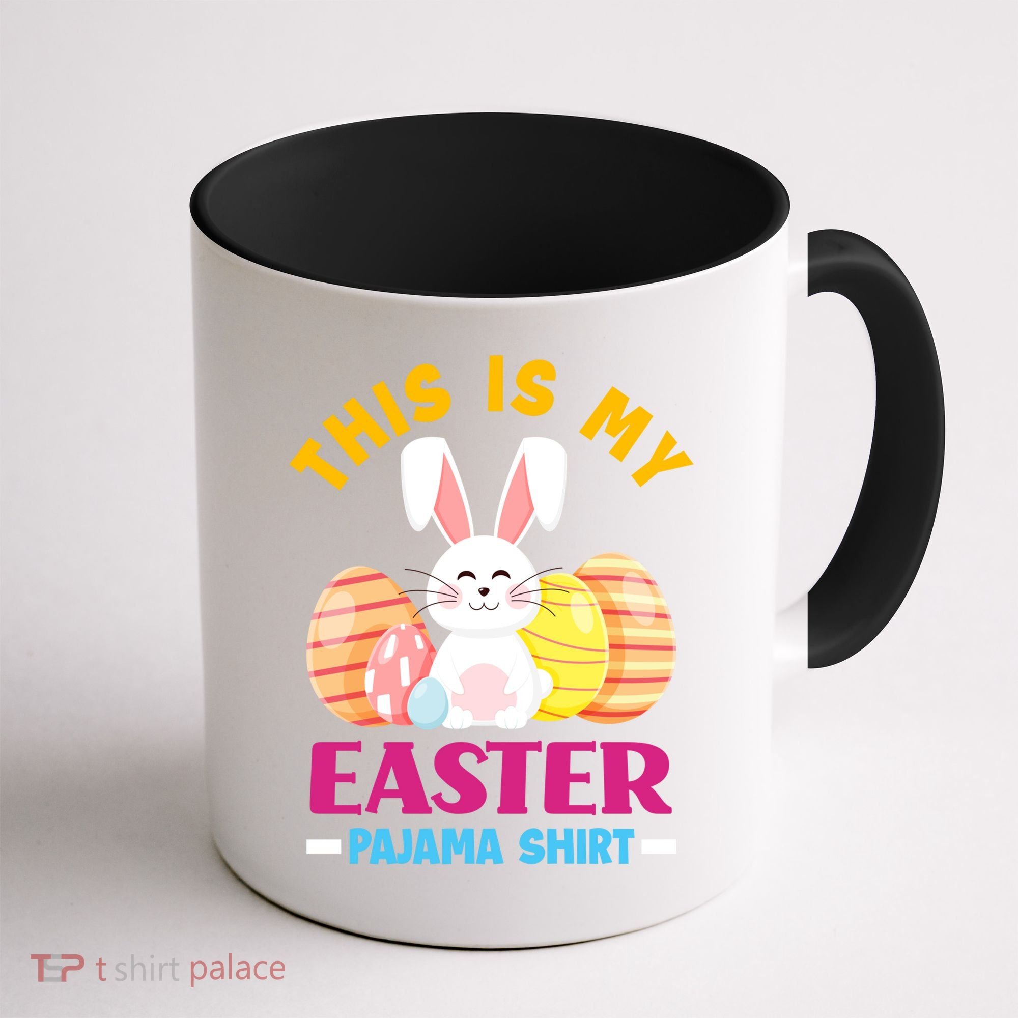 This Is My Easter Pajama Funny Gift Cute Easter Bunny Easter Eggs Gift Coffee Mug