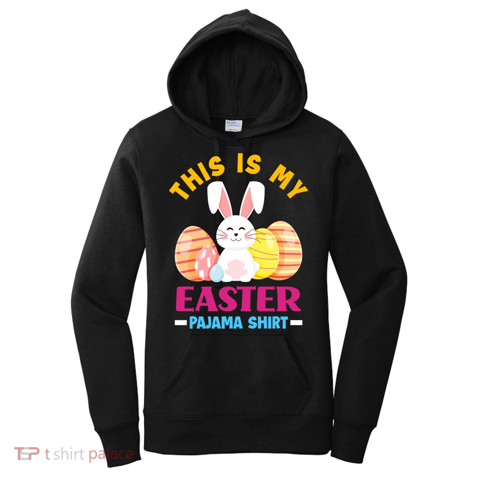 This Is My Easter Pajama Funny Gift Cute Easter Bunny Easter Eggs Gift Women's Hoodie