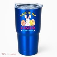 This Is My Easter Pajama Funny Gift Cute Easter Bunny Easter Eggs Gift Tumbler thumb 0
