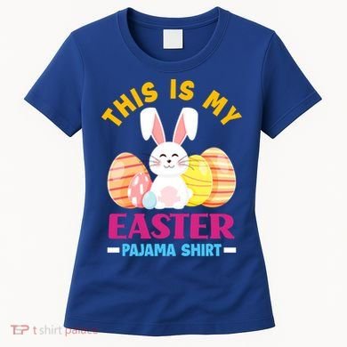 This Is My Easter Pajama Funny Gift Cute Easter Bunny Easter Eggs Gift Women's T-Shirt