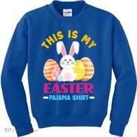 This Is My Easter Pajama Funny Gift Cute Easter Bunny Easter Eggs Gift Kids Sweatshirt thumb 0