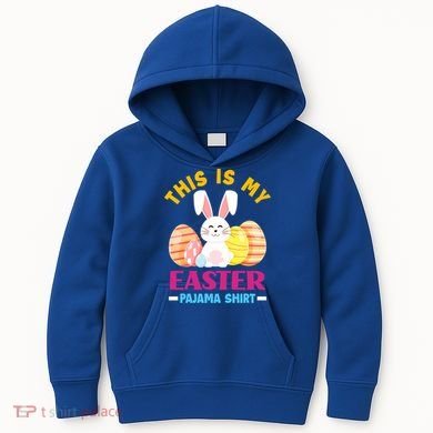 This Is My Easter Pajama Funny Gift Cute Easter Bunny Easter Eggs Gift Kids Hoodie