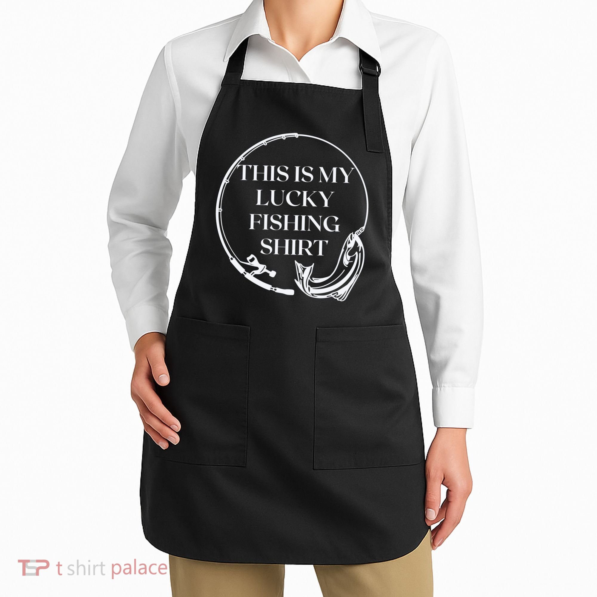 This Is My Lucky Fishing Shirt Apron