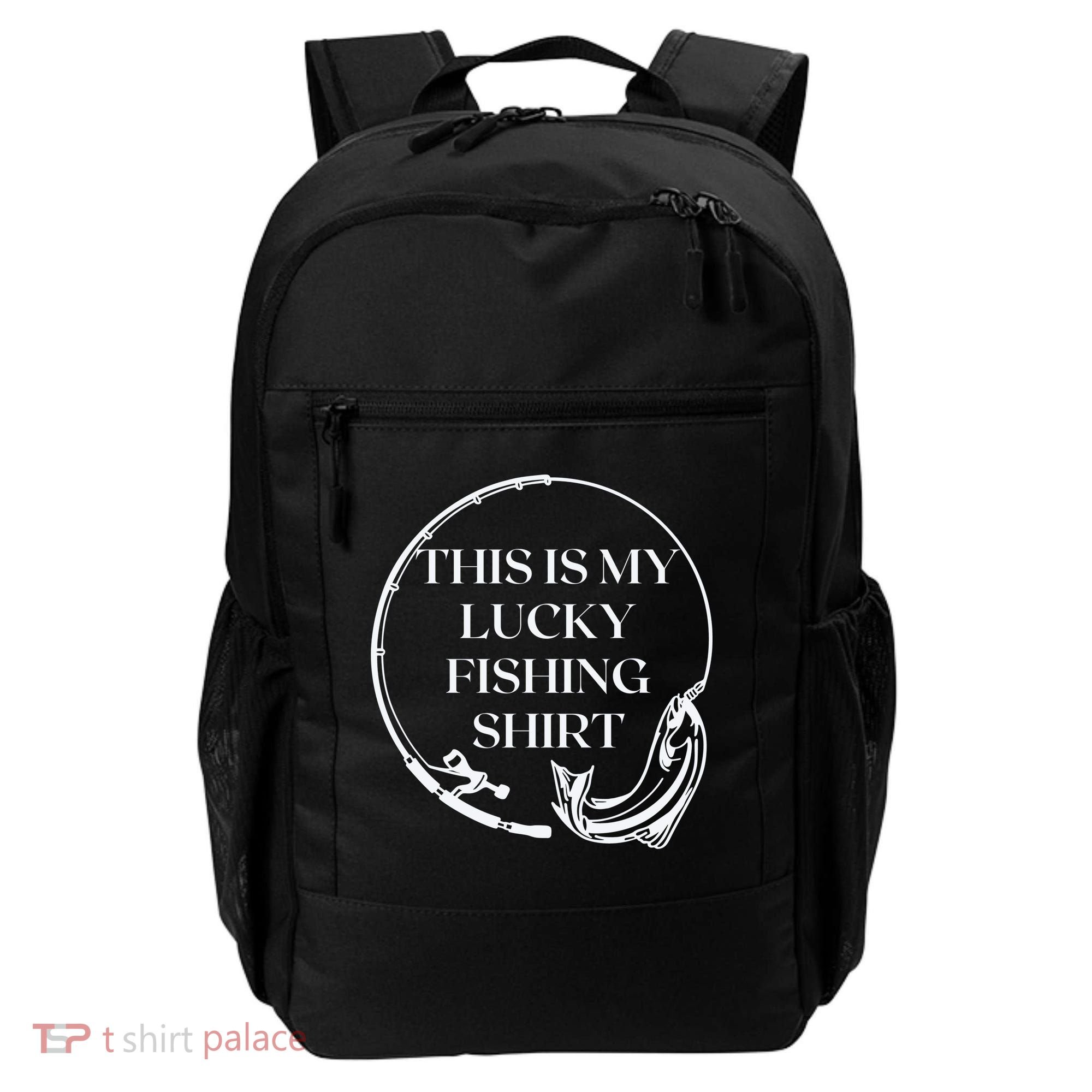 This Is My Lucky Fishing Shirt Backpack