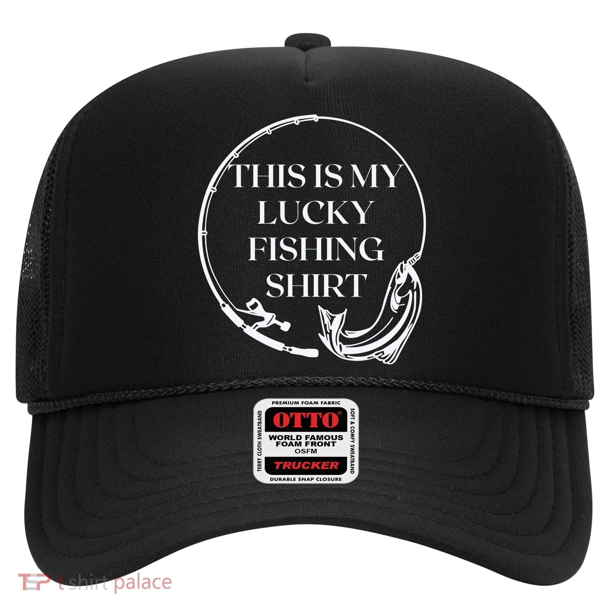 This Is My Lucky Fishing Shirt Hat