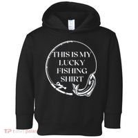 This Is My Lucky Fishing Shirt Toddler Hoodie thumb 0