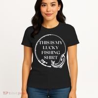 This Is My Lucky Fishing Shirt Women's T-Shirt thumb 4