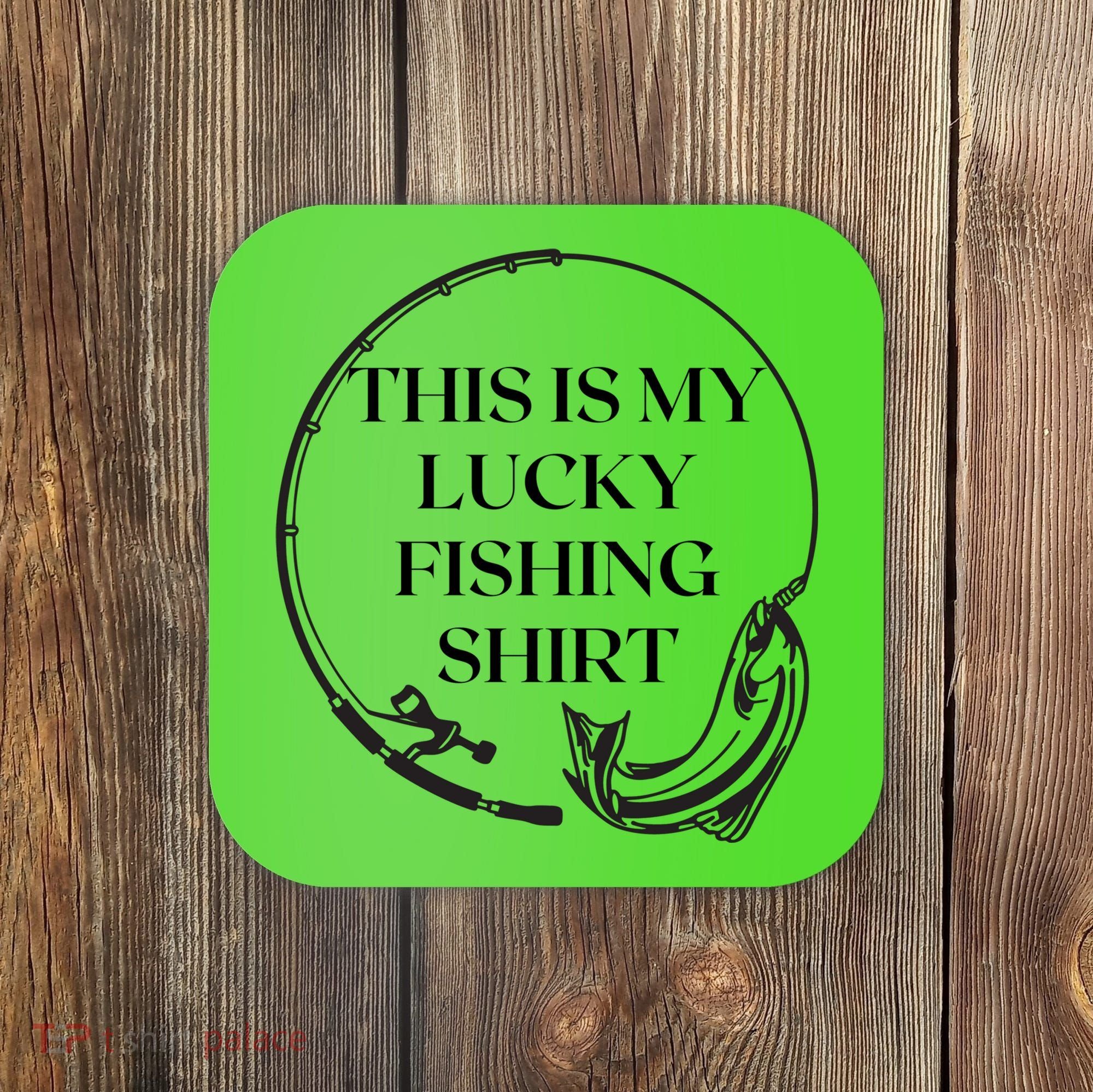This Is My Lucky Fishing Shirt Coaster