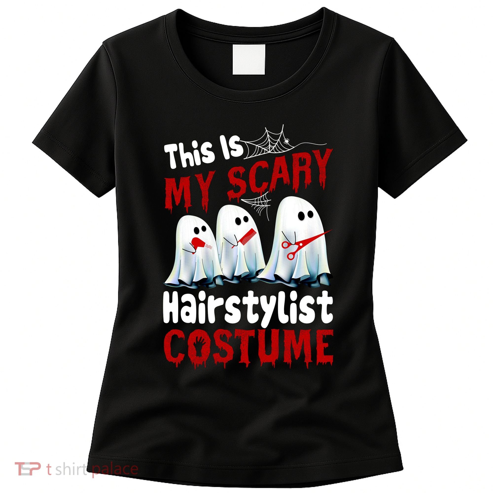 This Is My Scary Hairstylist Costume Funny Halloween Ghosts Women's T-Shirt