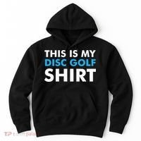 This is my Disc Golf for Disc Golf Course Hoodie thumb 0